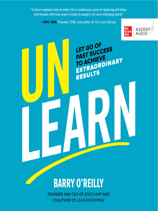 Title details for Unlearn by Barry O'Reilly - Available